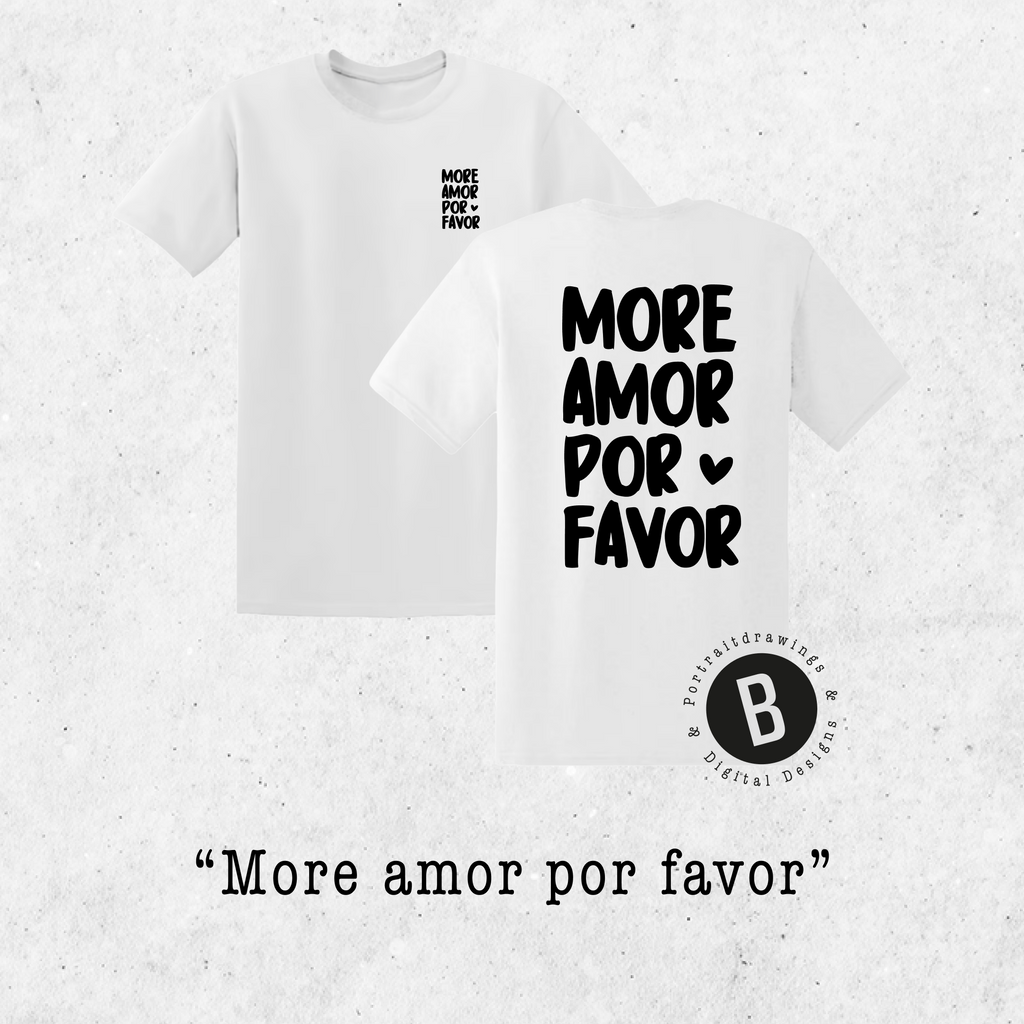 T-Shirt "More amor por favor"