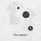 T-Shirt "You matter"